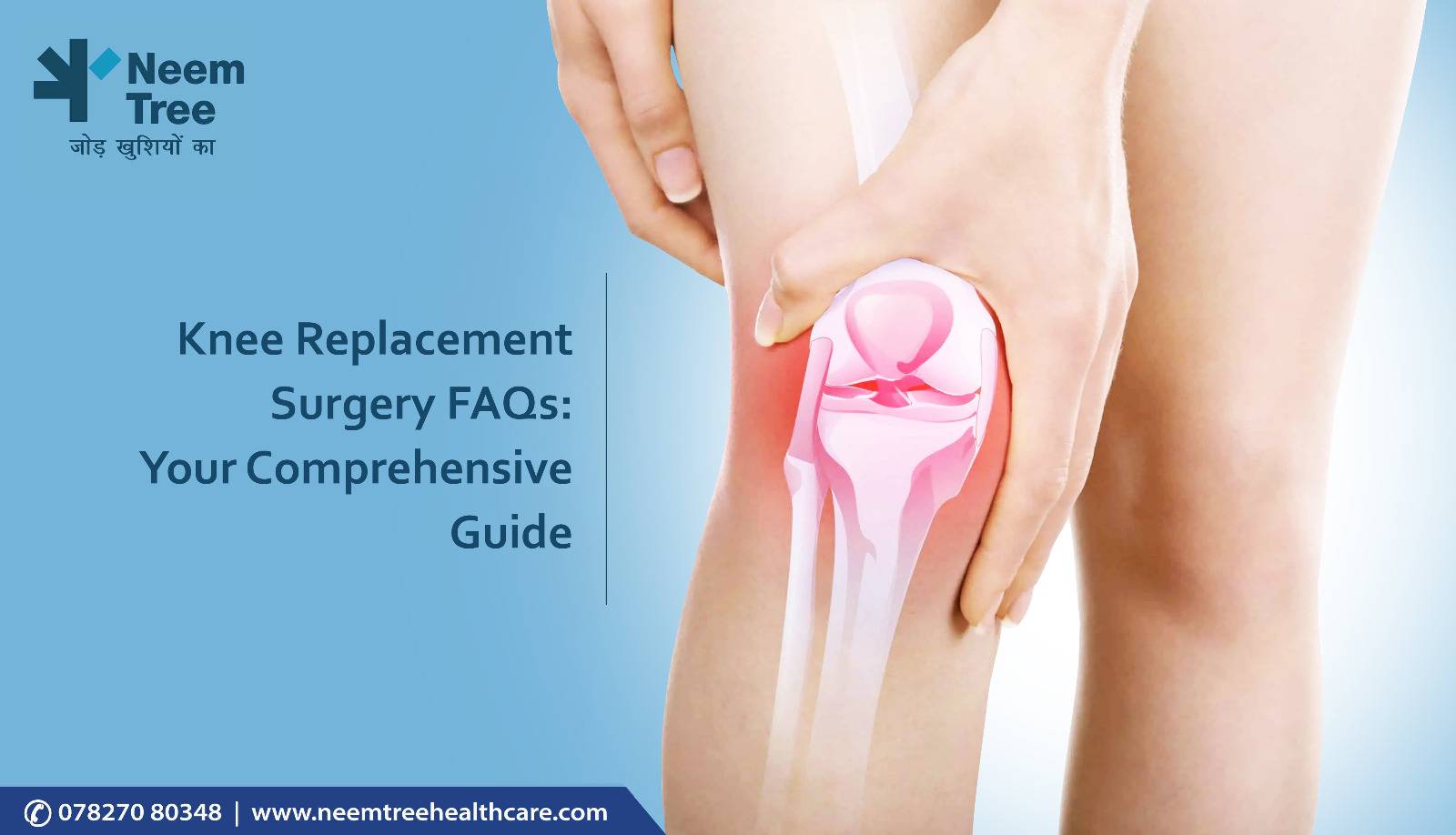 Knee Replacement Surgery FAQs- Your Comprehensive Guide