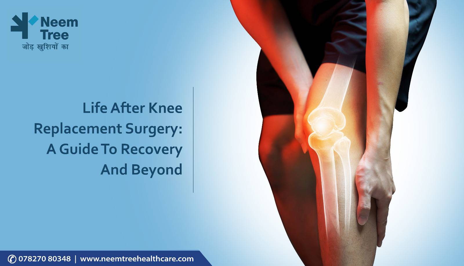 Life after Knee Replacement Surgery