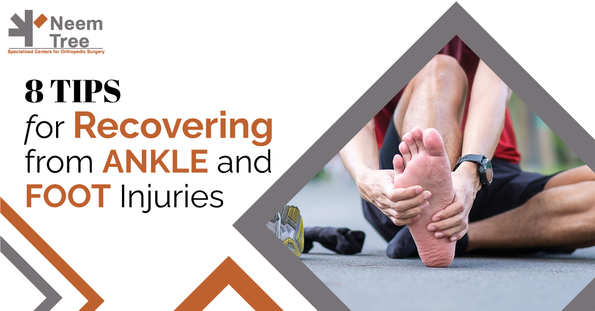 Ankle And Foot Injuries| NeemTree Healthcare-Orthopedic Centres